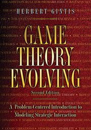 Game theory evolving. A Problem-Centered Introduction to Modeling Strategic Interaction cover image