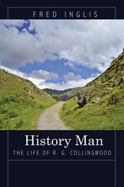 History Man : the Life of R.G. Collingwood cover image