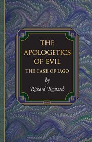 The apologetics of evil : the case of Iago cover image