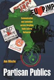 Partisan publics. Communication and Contention across Brazilian Youth Activist Networks cover image