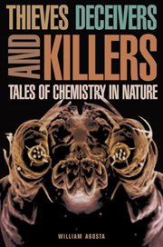 Thieves, deceivers, and killers. Tales of Chemistry in Nature cover image