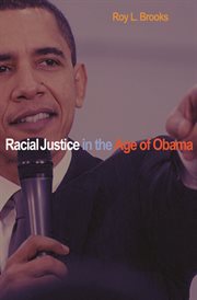 Racial Justice in the Age of Obama cover image
