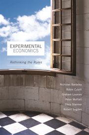 Experimental Economics : Rethinking the Rules cover image