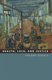 Health, Luck, and Justice cover image