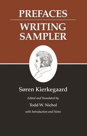 Kierkegaard's writings, ix, volume 9. Prefaces: Writing Sampler cover image