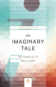 An imaginary tale. The Story of √-1 cover image