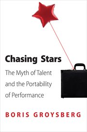Chasing stars. The Myth of Talent and the Portability of Performance cover image