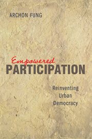 Empowered Participation : Reinventing Urban Democracy cover image