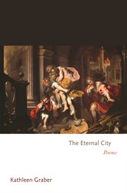 The eternal city. Poems cover image