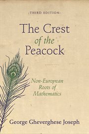The Crest of the Peacock : Non-European Roots of Mathematics (Third Edition) cover image