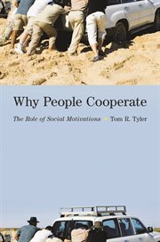 Why people cooperate. The Role of Social Motivations cover image