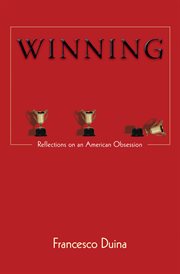 Winning. Reflections on an American Obsession cover image