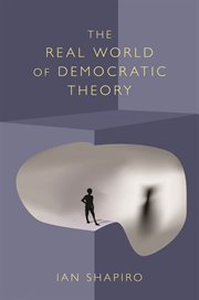 The real world of democratic theory cover image