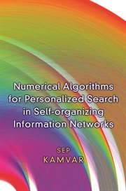 Numerical Algorithms for Personalized Search in Self-organizing Information Networks cover image