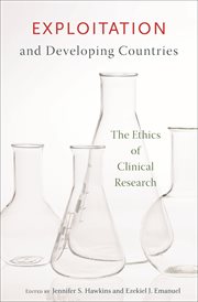 Exploitation and developing countries : the ethics of clinical research cover image