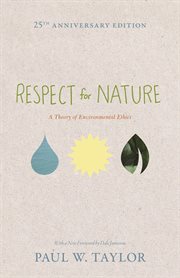 Respect for nature. A Theory of Environmental Ethics cover image