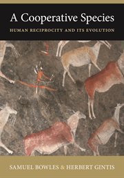 A cooperative species : human reciprocity and its evolution cover image