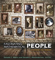 Fascinating mathematical people. Interviews and Memoirs cover image