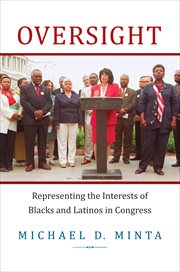 Oversight. Representing the Interests of Blacks and Latinos in Congress cover image
