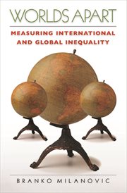 Worlds Apart : Measuring International and Global Inequality cover image
