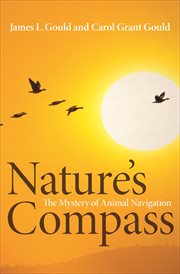 Nature's compass. The Mystery of Animal Navigation cover image