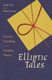 Elliptic Tales : Curves, Counting, and Number Theory cover image