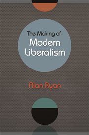 The making of modern liberalism cover image