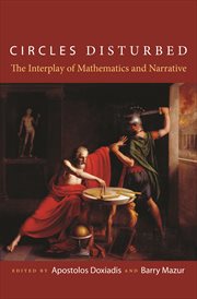 Circles Disturbed : the Interplay of Mathematics and Narrative cover image