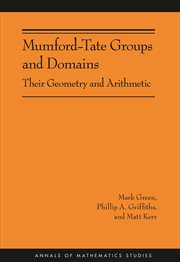 Mumford : Tate Groups and Domains. Their Geometry and Arithmetic. Annals of Mathematics Studies cover image