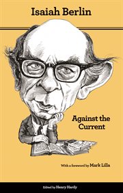 Against the current. Essays in the History of Ideas cover image