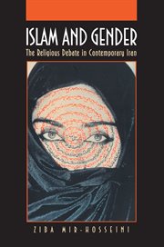 Islam and Gender : The Religious Debate in Contemporary Iran cover image