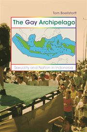 The gay archipelago. Sexuality and Nation in Indonesia cover image