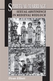 Spiritual marriage : sexual abstinence in medieval wedlock cover image