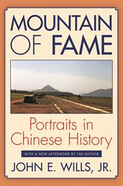 Mountain of fame. Portraits in Chinese History cover image