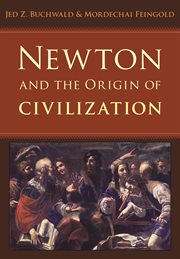 Newton and the origin of civilization cover image