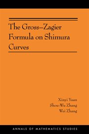 The Gross : Zagier Formula on Shimura Curves. Annals of Mathematics Studies cover image
