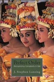 Perfect Order: Recognizing Complexity in Bali cover image
