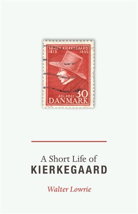 Cover image for A Short Life of Kierkegaard