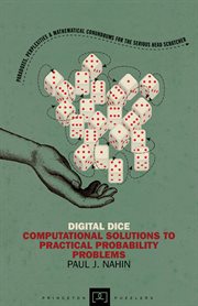 Digital dice : computational solutions to practical probability problems cover image