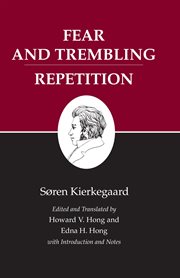 Kierkegaard's writings, vi, volume 6. Fear and Trembling/Repetition cover image