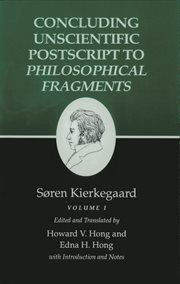 Kierkegaard's writings, xii, volume i. Concluding Unscientific Postscript to Philosophical Fragments cover image