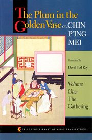 The plum in the golden vase or, chin p'ing mei, volume one. The Gathering cover image