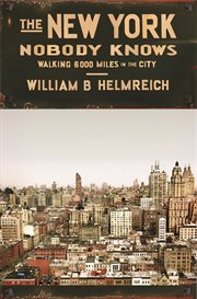 The new york nobody knows. Walking 6,000 Miles in the City cover image