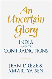 An uncertain glory. India and its Contradictions cover image