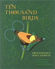 Ten Thousand Birds : Ornithology since Darwin cover image