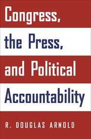 Congress, the press, and political accountability cover image