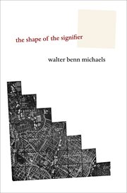 The shape of the signifier. 1967 to the End of History cover image