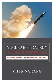 Nuclear strategy in the modern era. Regional Powers and International Conflict cover image