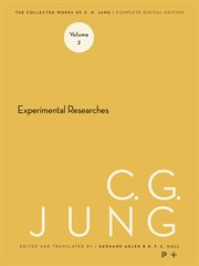 Collected Works of C.G. Jung, Volume 2 : Experimental Researches. Bollingen cover image
