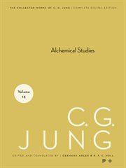Collected Works of C.G. Jung. Vol. 13, Alchemical Studies cover image